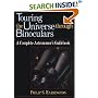Touring the Universe through Binoculars: A Complete Astronomer's Guidebook (Wiley Science Editions)