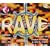 Rave