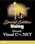 Special Edition Using Visual C++.NET (Special Edition Using)