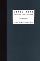 Local Code:: The Constitution of a City at 42 degrees North Latitude