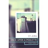 Once Upon A Poulettepar Cy Jung