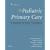 Pediatric Primary Care: A Handbook for Nurse Practitioners, Third Edition