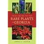 Field Guide to the Rare Plants of Georgia