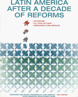 Latin America after a Decade of Reforms (Economic and Social Progress in Latin America : 1997 Report (Serial) (Inter-American Development Bank)