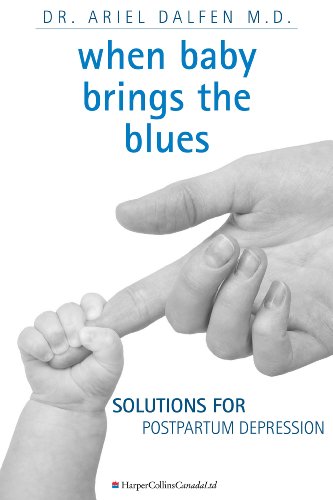 when baby brings the blues solutions for postpartum depression