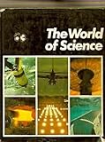 The world of science