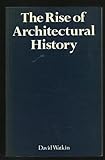The rise of architectural history