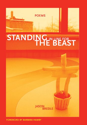 Standing In Line for the Beast (New Issues Poetry & Prose)