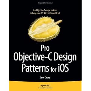 Pro Objective-C Design Patterns for iOS