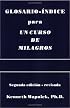 Glosario-índice para UN CURSO DE MILAGROS