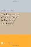 The king and the clown in South Indian myth and poetry
