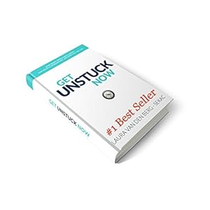 Get Unstuck Now: How Smart People Gain Clarity and Solve a Problem Fast, And How You Can Too