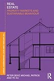 Real estate : property markets and sustainable behaviour