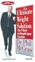 The Ultimate Weight Solution: The 7 Keys to Weight Loss Freedom