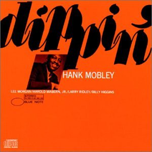 Dippin by Hank Mobley (Audio CD - 1990)