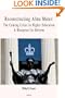 Reconstructing Alma Mater: The Coming Crisis in Higher Education, a Blueprint for Reform