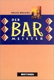 Bücher : Der Barmeister