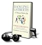 Dancing in the Streets: A History of Collective Joy [With Earbuds] (Playaway Adult Nonfiction)