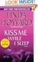 Kiss Me While I Sleep: A Novel