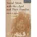 Social Work with the Aged and Their Families (Modern Applications of Social Work (Paper))