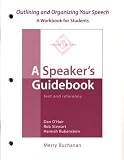 Outlining and Organizing Your Speech