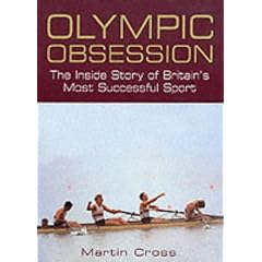 Olympic Obsession: The Inside Story of Britain's Most Successful Sport