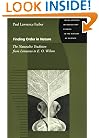 Finding Order in Nature: The Naturalist Tradition from Linnaeus to E. O. Wilson (Johns Hopkins Introductory Studies in the History of Science)