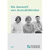 Die Auswahl von Auszubildenden