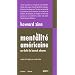 La Mentalit� am�ricaine