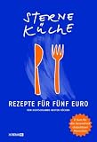  : Sterneküche: Rezepte für fünf Euro von Deutschlands besten Köchinnen und Köchen