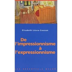 De l'Impressionnisme � l'Expressionnisme