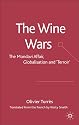The Wine Wars: The Mondavi Affair, Globalisation and "Terroir"