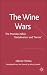 Book The Wine Wars: The Mondavi Affair, Globalization and Terroir