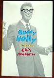 Not fade away : the life and music of Buddy Holly