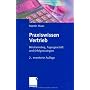 Praxiswissen Vertrieb: Berufseinstieg, Tagesgesch�&hellip von Martin Maas