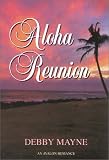 Aloha Reunion (Aloha Friends Series, Book 1)