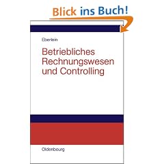 Betriebliches Rechnungswesen und Controlling
