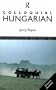 Colloquial Hungarian (Colloquial Series)