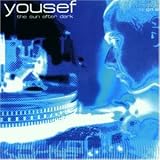 Yousef: The Sun After Dark