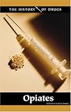 The History of Drugs - Opiates