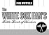 The White Sox Fan's Little Book of Wisdom (Little Book of Wisdom (Taylor))
