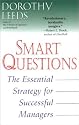 Smart Questions: The Essential Strategy for Successful Managers