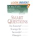Smart Questions: The Essential Strategy for Successful Managers
