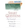 Smart Questions: The Essential Strategy for Successful Managers