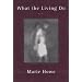 What the Living Do: Poems
