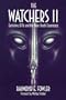 The Watchers II: Exploring Ufos and the Near-Death Experience