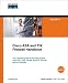 Cisco Asa And Pix Firewall Handbook