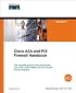Cisco ASA and PIX Firewall Handbook