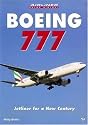 Boeing 777: Jetliner for a New Century (Airliner Color History)