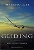 Gliding: A Handbook on Soaring Flight (Flying and Gliding)